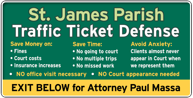 St. James Parish, Louisiana Speeding & Traffic Ticket Lawyer Paul Massa Graphic 1