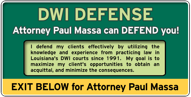 St. James Parish, Louisiana, DWI Lawyer Paul M. Massa Graphic 1